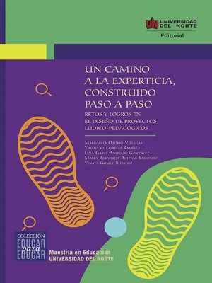 cover image of Un camino a la experticia, construido paso a paso
